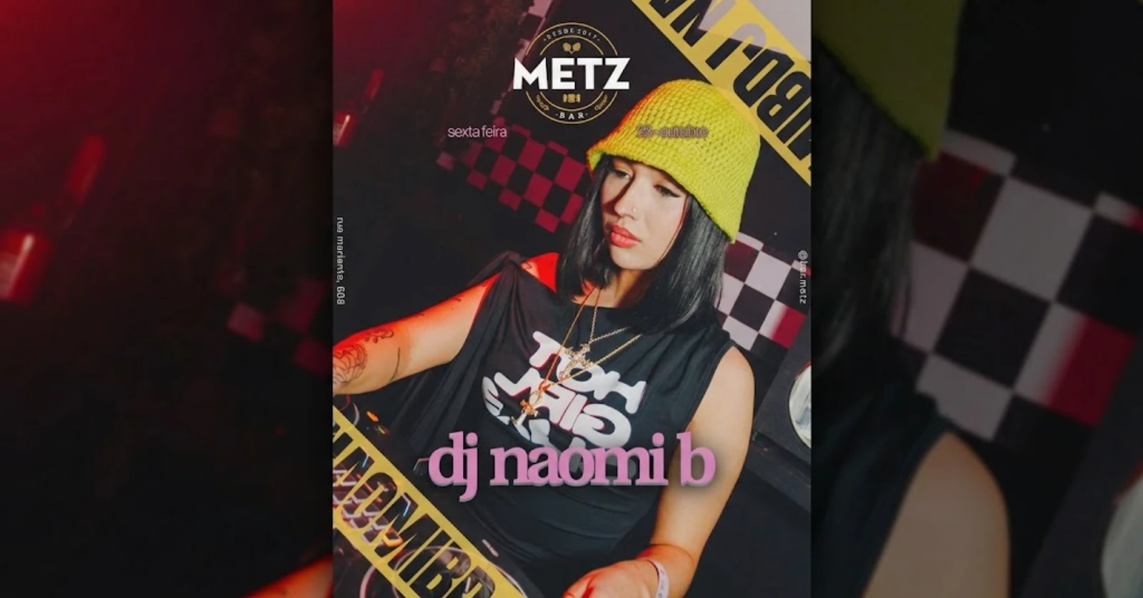 Capa de Metz, com DJ Naomi B no comando
